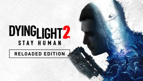 خرید بازی Dying Light 2 Stay Human Reloaded Edition