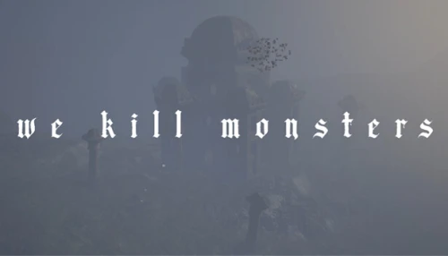 خرید بازی We Kill Monsters