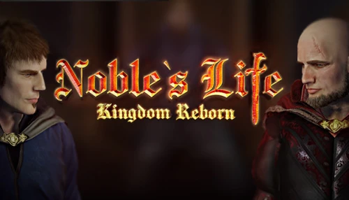 خرید بازی Nobles Life Kingdom Reborn