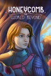 Honeycomb The World Beyond