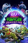 Teenage Mutant Ninja Turtles Splintered Fate