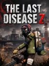 The Last Disease Z