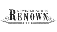 A Twisted Path to Renown logo