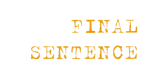 Final Sentence logo