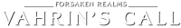 Forsaken Realms Vahrins Call logo