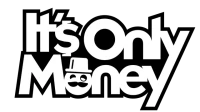 Its Only Money logo