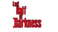 Last Half of Darkness logo