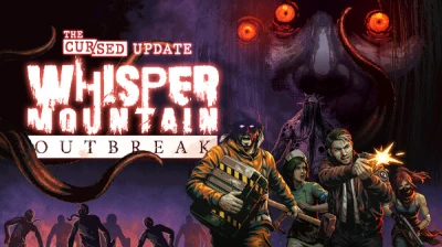 Whisper Mountain Outbreak - The Cursed Update