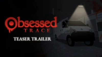 Obsessed: Trace - Teaser Trailer