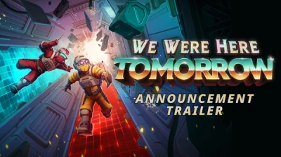 We Were Here Tomorrow - Announcement Trailer