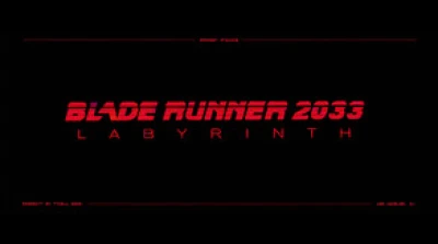 Blade Runner 2033: Labyrinth - Reveal Trailer