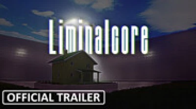 Liminalcore | Trailer 1