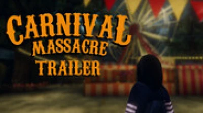 Carnival Massacre Demo Trailer
