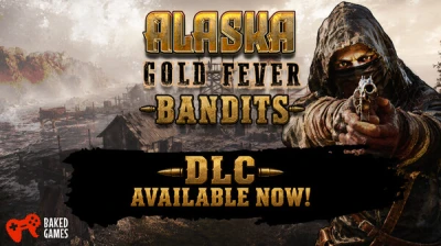 Alaska Gold Fever - Bandits DLC Release Trailer