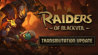 Raiders of Blackveil - The Transmutation Update