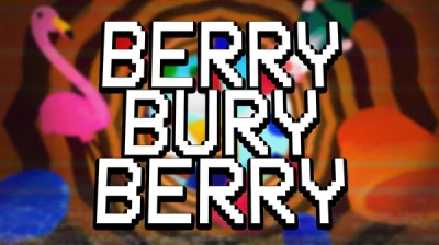 Berry Bury Berry Out Now! Trailer
