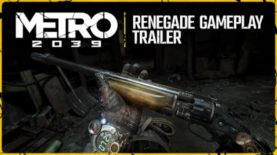 METRO 2039 Renegade Gameplay Trailer