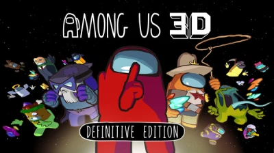 Among Us 3D Definitive Edition Update Trailer