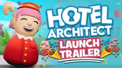 Hotel Architect | 1.0 Launch Trailer