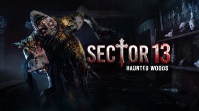Sector 13: Haunted Woods - Official Teaser Trailer 🎮