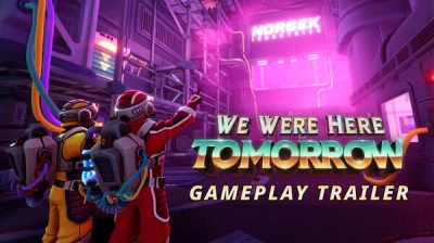 We Were Here Tomorrow - Demo Trailer