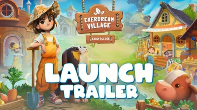 Everdream Village - Early Access Launch Trailer
