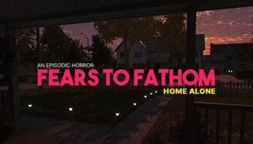 بازی Fears to Fathom Home Alone کامپیوتر
