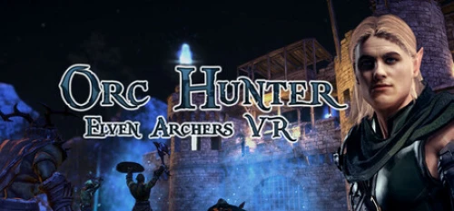 خرید بازی Orc Hunter Elven Archers VR