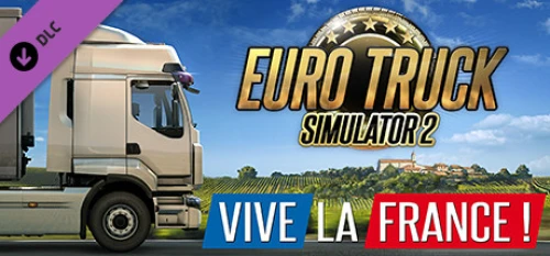 Euro Truck Simulator 2 Vive la France !