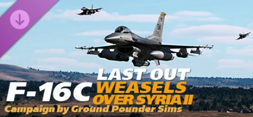 DCS F 16C Last Out Weasels over Syria 2 Campaign by Ground Pounder Simulations