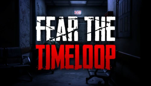 خرید بازی Fear The Timeloop کامپیوتر
