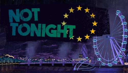 خرید بازی Not Tonight کامپیوتر