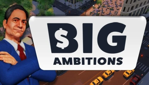 خرید بازی Big Ambitions کامپیوتر