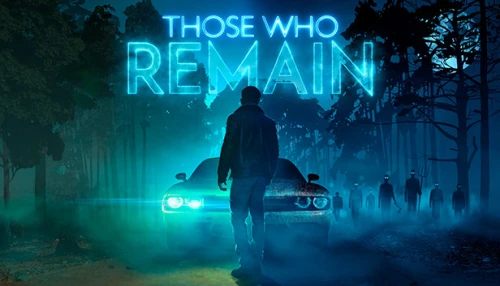 خرید بازی Those Who Remain کامپیوتر