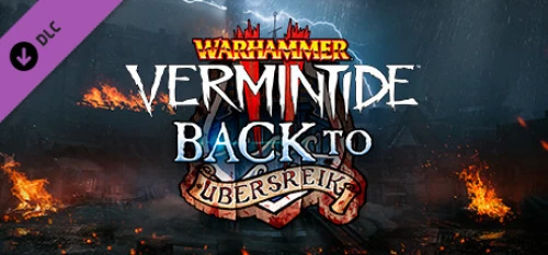 Warhammer Vermintide 2 Back to Ubersreik