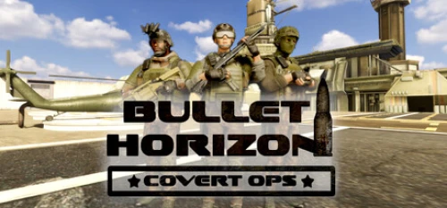 بازی Bullet Horizon VR Covert Ops