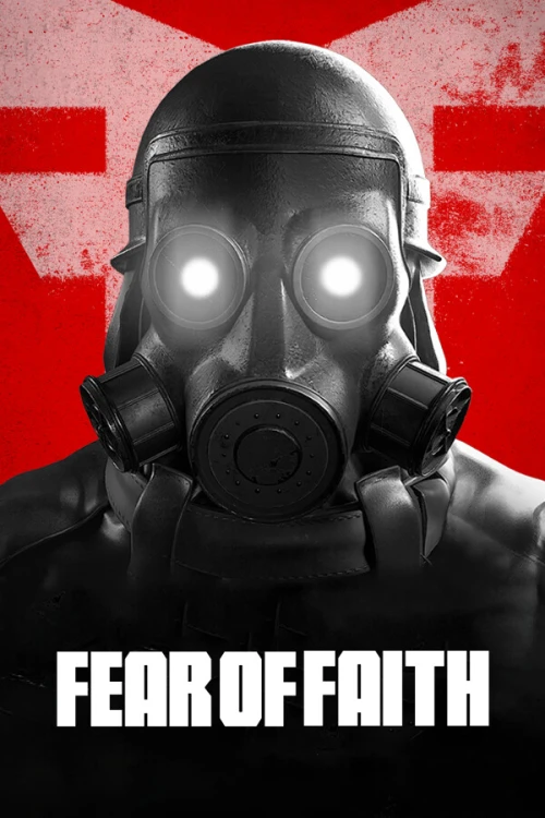 FEAR OF FAITH