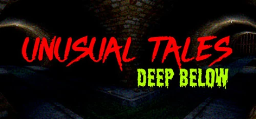 Unusual Tales Deep Below
