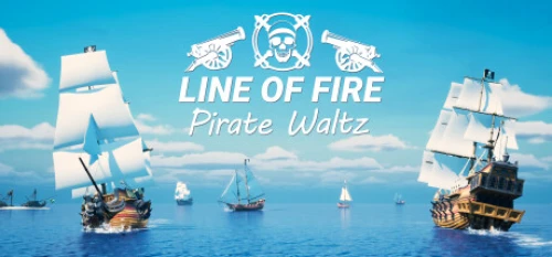 Line of Fire Pirate Waltz