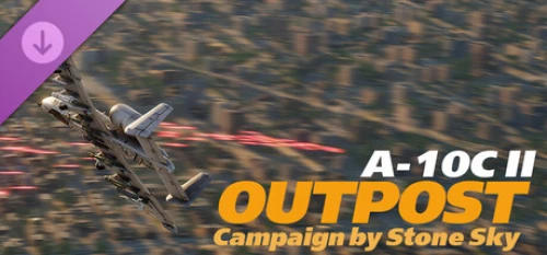 DCS A 10C 2 Outpost Campaign by Stone Sky