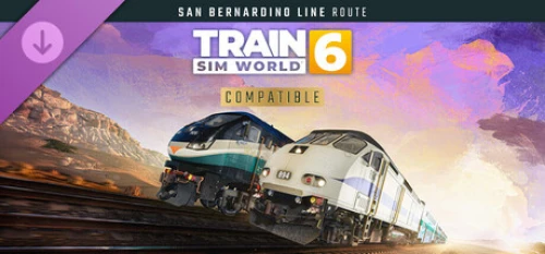 Train Sim World 6 San Bernardino Line Los Angeles San Bernardino Route Add On