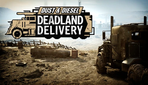 خرید بازی Dust And Diesel Deadland Delivery