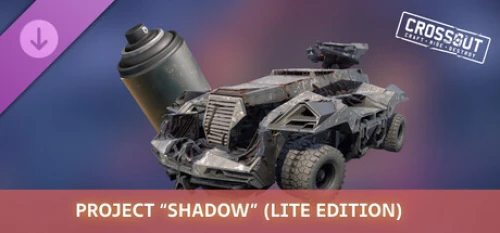 دی ال سی Crossout — Project “Shadow” Lite edition