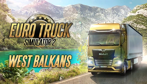 دی ال سی Euro Truck Simulator 2 West Balkans