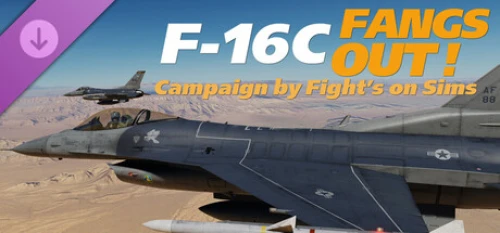 DCS F 16C Fangs Out Campaign by Fights On Simulations
