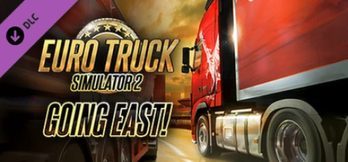 Euro Truck Simulator 2 Going East!