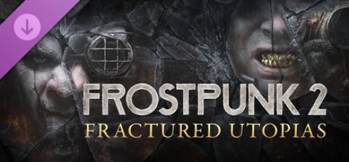 دی ال سی Frostpunk 2 Fractured Utopias