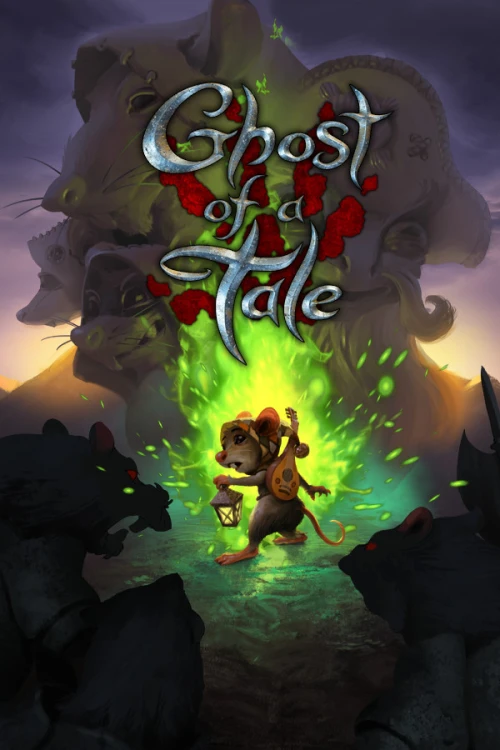 بازی Ghost of a Tale