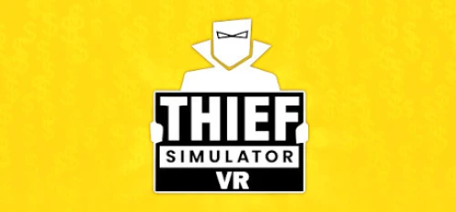 خرید بازی Thief Simulator VR